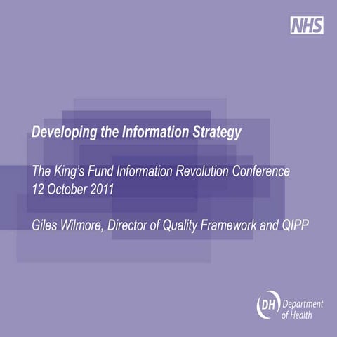 Giles Wilmore: How will the NHS Information Strategy support the new NHS?