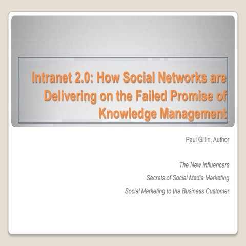 How Social Networks are Delivering on the Failed Promise of Knowledge Management