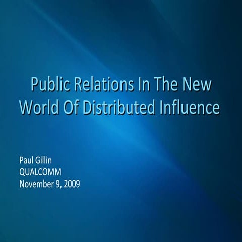 Public Relations In The New World Of Distributed Influence