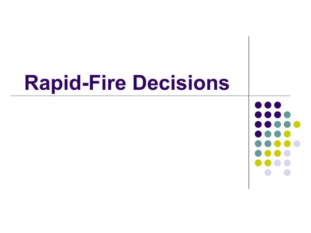 Getting Over Fear of Failure to Make Rapid Decisions