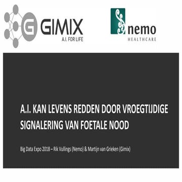 Gimix - A.I. kan levens redden door nood bij het ongeboren kind vroegtijdig t...