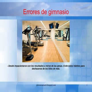 Gimnasio vs errores