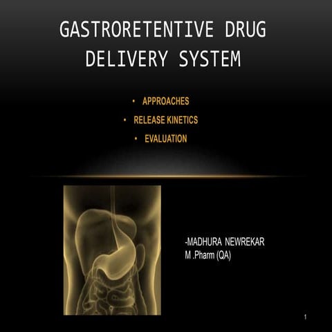 Gastroretentive Drug Delivery System