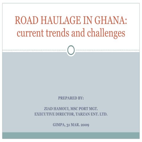 Road Haulage In Ghana (GIMPA - Mar 09)