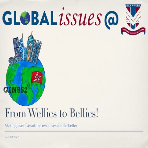 From Wellies to Bellies (Presentation for GIN852)