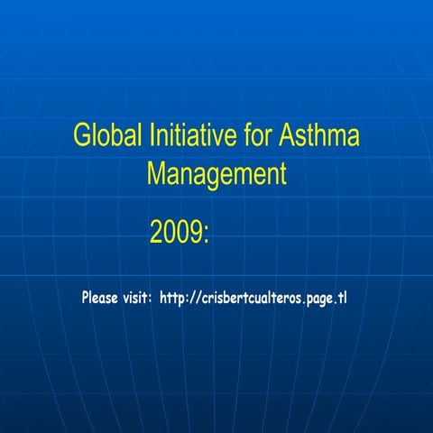 Global Initiative For Asthma Guidelines 2008