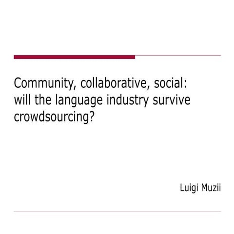 Surviving crowdsourcing