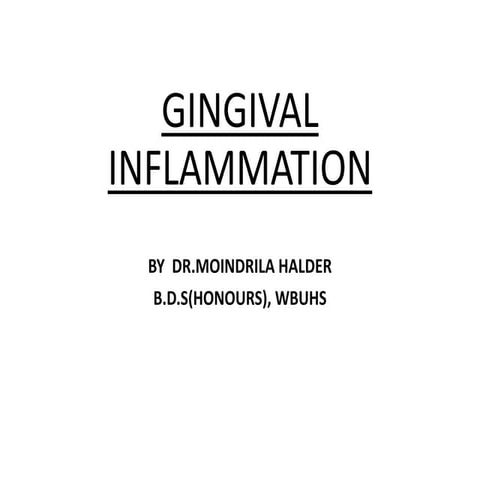 GINGIVAL INFLAMMATION