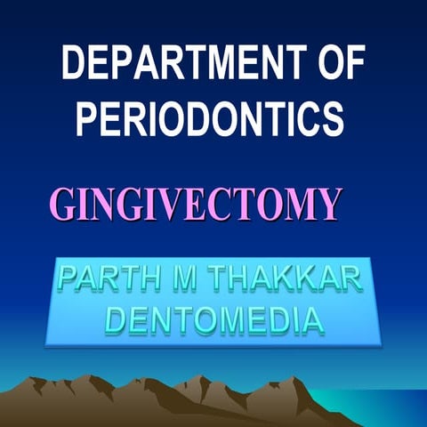 Gingivectomy 