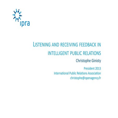 Listening and receiving feedback in Intelligent Public Relations