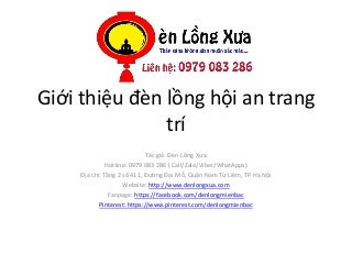 Giới thiệu đèn lồng hội an trang trí phần 1 Giới thiệu đèn lồng hội an trang trí phần 1