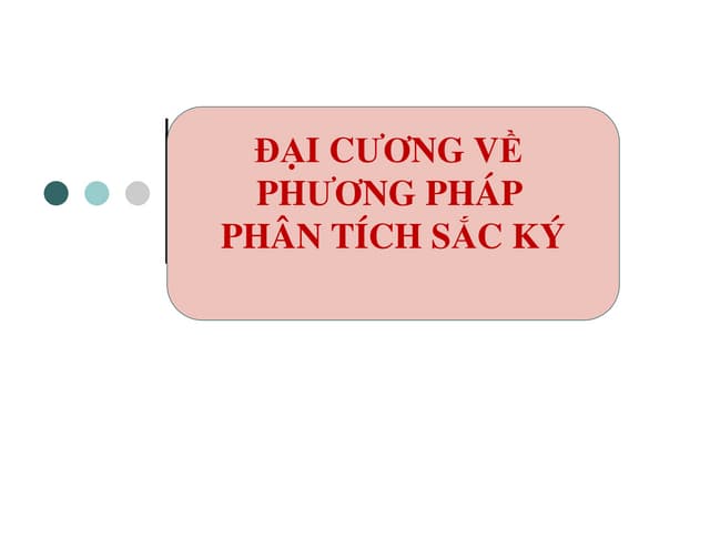 Gioi thieu mot so phuong phap phan tich sac ky