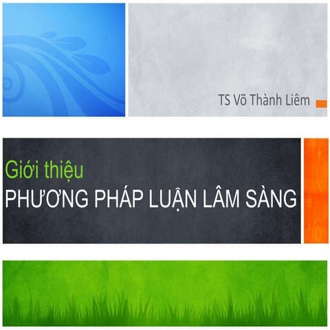 Gioi thieu phuong phap luan lam sang