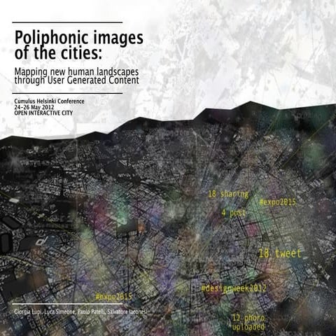 Polyphonic images of the city, mapping human landscapes through user generate...