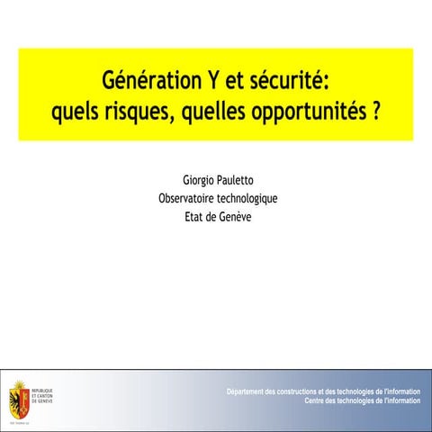 Génération Y et sécurité: quels risques, quelles opportunités?