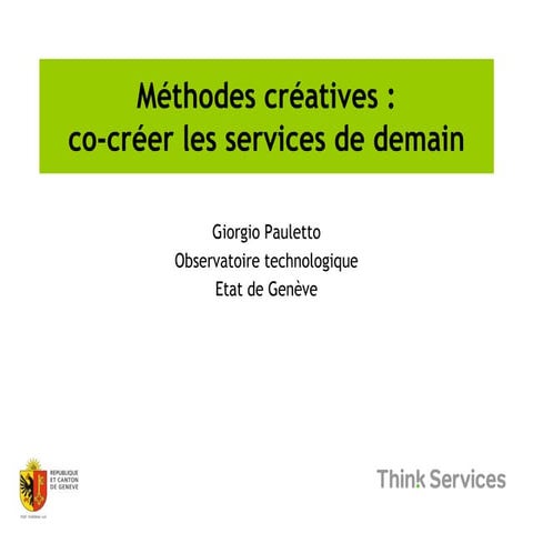Méthodes créatives: co-créer les services de demain