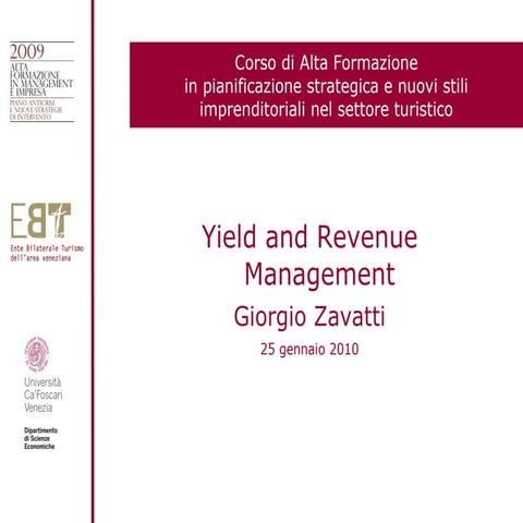 Yield & Revenue Management - master Ca' Foscari 25 Gen 2010 - Giorgio Zavatti