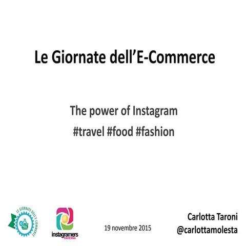 [Giornate dell'e-commerce 2015] The power of Instagram