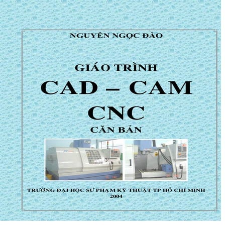 Giáo trình cad cam cnc căn bản
