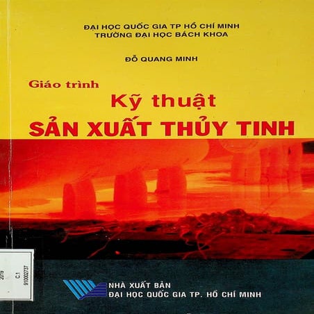 Giáo trình kỹ thuật sản xuất thủy tinh, Đỗ Quang Minh, 2019.pdf