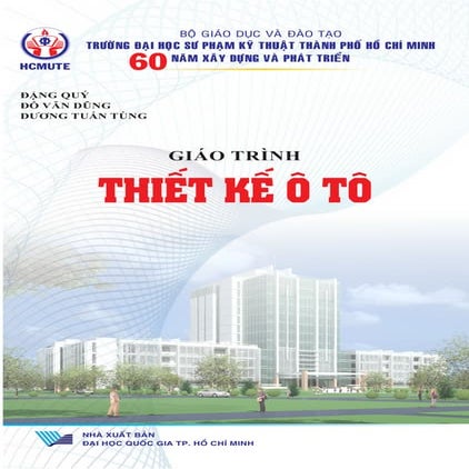 Giáo trình thiết kế ô tô - Đặng Quý, Đỗ Văn Dũng, Dương Tuấn Tùng.pdf