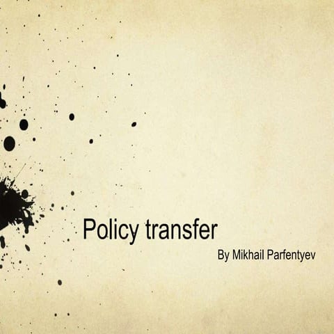 Policy transfer