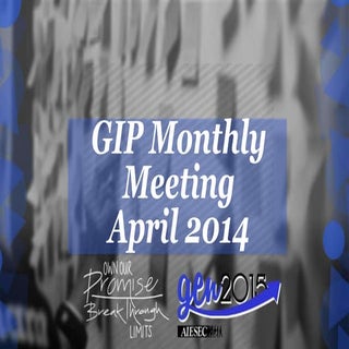 GIP Monthly Meeting April