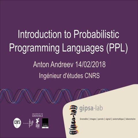 Introduction to Probabilistic Programming Languages (PPL) | PPT