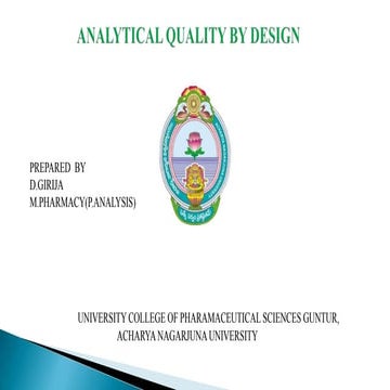 QUALITY BY DESIGN PPT BY GIRIJA