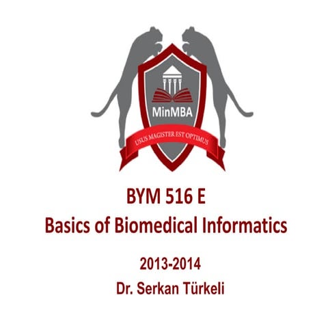 Giris basics of biomedical informatics general