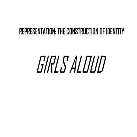Girls aloud representation lesson