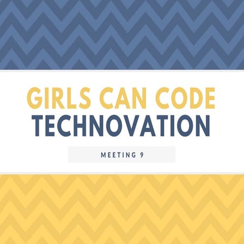 Girls Can Code - 1/13/17
