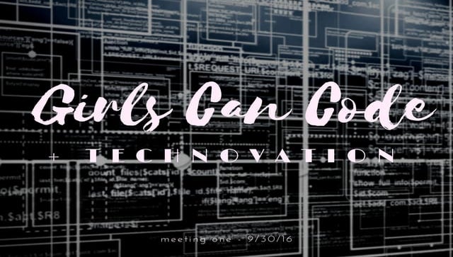 Girls Can Code - 9/30/16