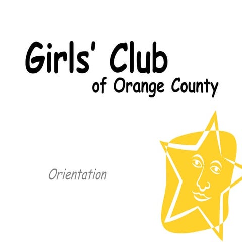 Girls club orange county ppt