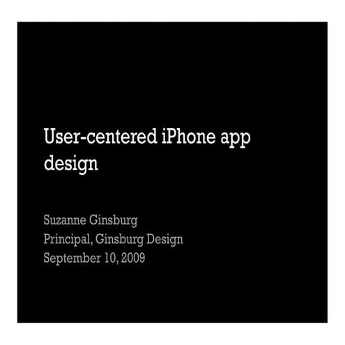 iPhone App Design: A user-centered approach