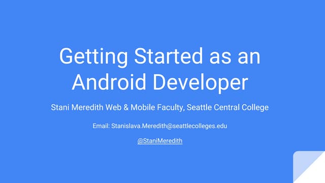 Getting started as an  android developer