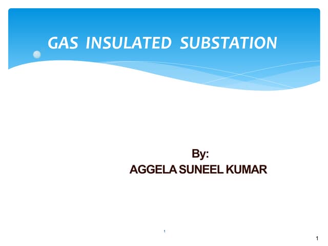 GIS(GAS  INSULATED  SUBSTATION) 