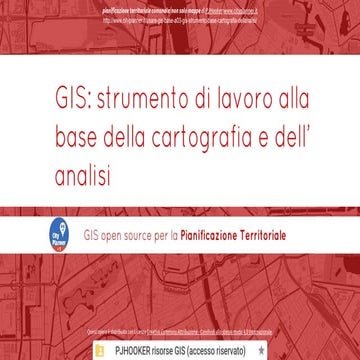 Gis  strumento di lavoro alla base della cartografia e dell’analisi