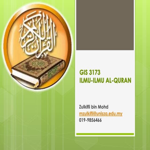 GIS 3173 ILMU-ILMU AL-QURAN (PENDAHULUAN)