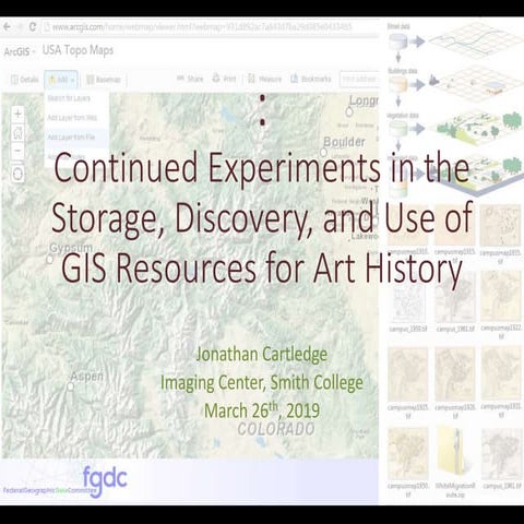 Continued Experiments in the Storage, Discovery, and Use of GIS Resources for...
