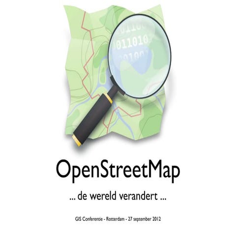 ESRI Gisconferentie 2012 - OpenStreetMap