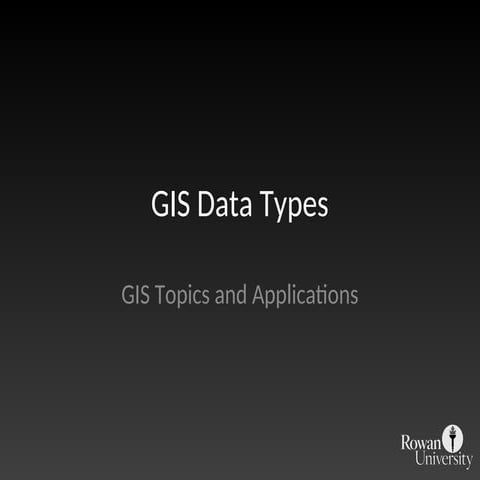 GIS Data types in information system 1.ppt