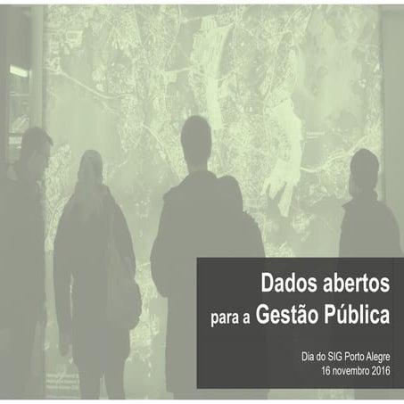 Dados Abertos para Gestão Pública