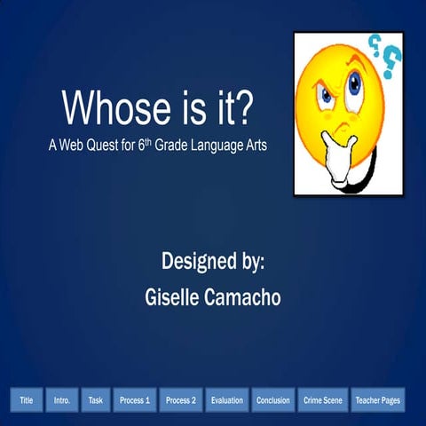 Sixth Grade Language Arts WebQuest
