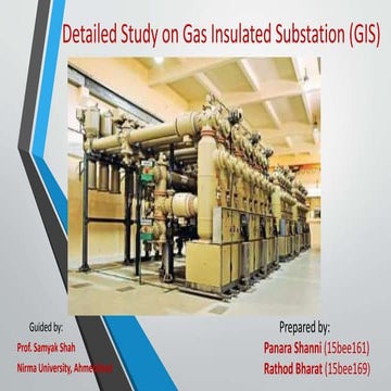 GIS (Gas-Insulated Substation) by Bharat & Shanni