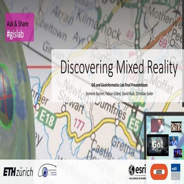 ETH GIS and Geoinformation Lab 2018: Discovering Mixed Reality (final presentation Introduction)