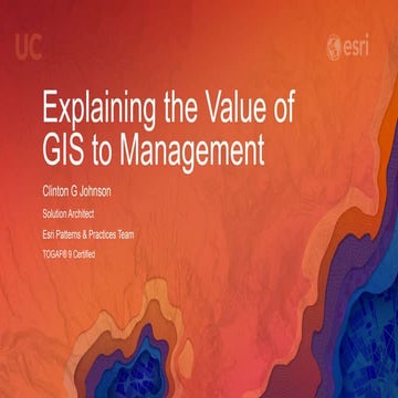Explaining the Value of GIS