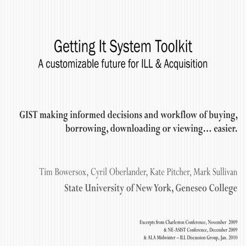 Getting It System Toolkit: A customizable future for ILL & Acquisition