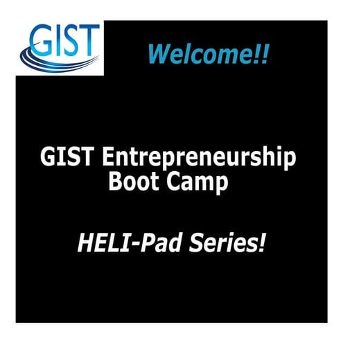 Gist Bootcamp Remote Launch Presentation