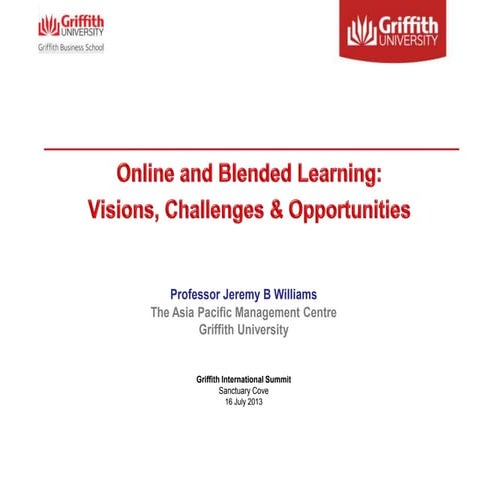Online and Blended Learning: Visions, Challenges & Opportunities
